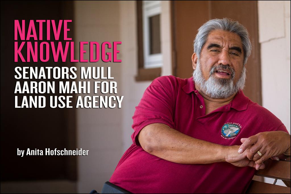 Hawaii Senate to Decide on Aaron Mahi for the Land Use Commission