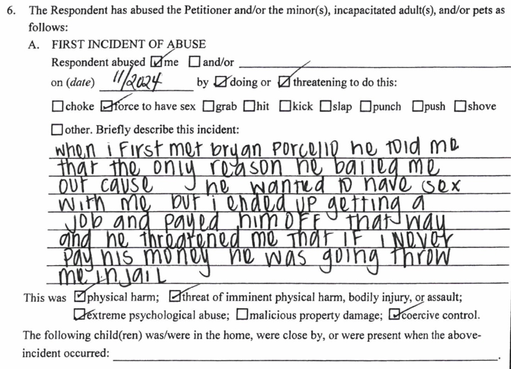 In October, a woman asked the court for a restraining order against Bryan Porcello, saying he bailed her out of jail for sex.
