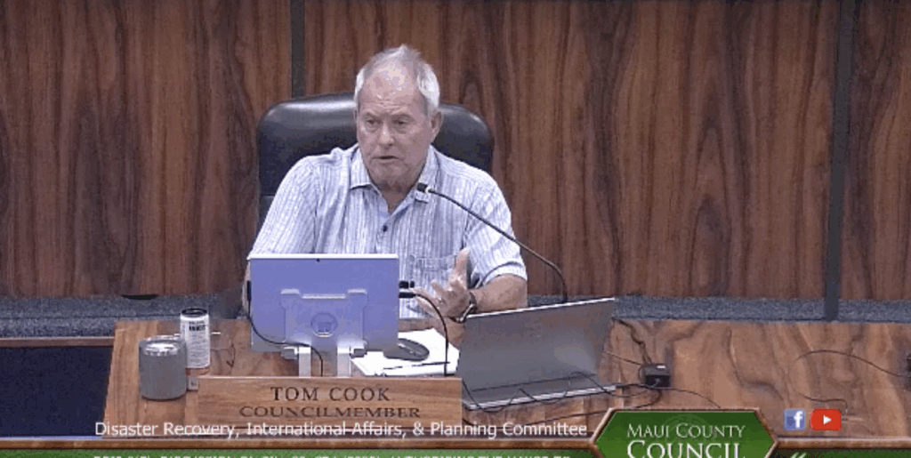 Maui County Council member Tom Cook spoke at the council's Disaster Recovery, International Affairs and Planning Committee.