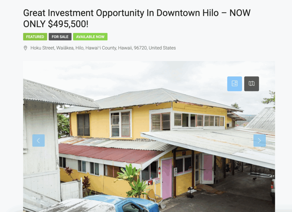 Listing a property at 82-D Hoku St. Hilo by Affordable Hawaiʻi Properties LLC. The ad is promoting the building as a rental investment. The same company was behind the conversion of the fatal poi factory fire.